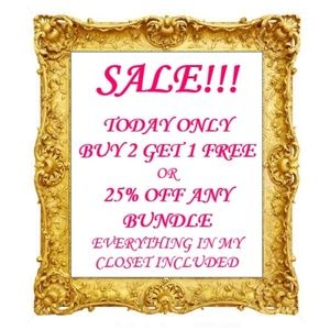 SALE EXTENDED!!!  BUY 2 GET 1 FREE OR 25% OFF